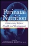Jatinder Bhatia, Jatinder (Medical College of Georgia Bhatia, Jatinder Bhatia, Jatinder (Medical College of Georgia Bhatia, Bhatia Jatinder - Perinatal Nutrition