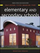 Kliment, Stephen A. Perkins Kliment, Bradford Perkins, L. Bradford Perkins - Building Type Basics for Elementary and Secondary Schools