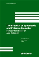 J. E. Marsden, Jerrol E Marsden, Jerrold E Marsden, J. E. Marsden, Jerrold E Marsden, Jerrold E. Marsden... - The Breadth of Sympletic and Poisson Geometry