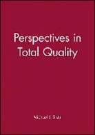 Michael J. Stahl, Michael J. (University of Tennesse) Stahl, MJ Stahl, Michael J Stqahl, Michael J. Stqahl, Michael J Stahl... - Perspectives in Total Quality