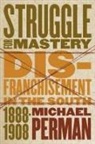 Michael Perman - Struggle for Mastery