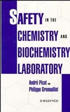 P. Grenouillet, Philippe Grenouillet, Picot, a Picot, Andrbe Picot, Andre Picot... - Safety in the Chemistry and Biochemistry Laboratory