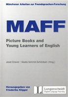 Janet Enever, Friederike Klippel, Gisela Schmid-Schönbein - Maff - Bd. 14: Picture Books and Young Learners of English