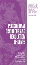 Myria Baes, Myriam Baes, Sylvia de Bie, Sylvia De Bie, R. Delanghe, Sylvia Delanghe... - Peroxisomal Disorders and Regulation of Genes