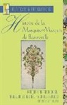 Francois-Timoleon De Choisy, François-Timoléon de Choisy, Joan E. (EDT)/ Dejean Dejean, Marie-Jeanne L'Heritier, Marie-Jeanne L'Héritier, Charles Perrault... - Histoire De La Marquise-Marquis de Banneville
