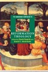 David Bagchi, Bagchi David, Bagchi David, David Steinmetz, David C. Steinmetz, Steinmetz David C. - Cambridge Companion to Reformation Theology