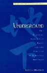 Patricia Stranahan - Underground