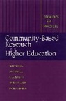 Cutforth, Nicholas Cutforth, DONOHUE, Patrick Donohue, Sam Marullo, Randy Stoecker... - Community-Based Research and Higher Education