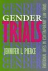 J. Pierce, Jennifer L. Pierce, Pierce Jennifer L., Jennifer L. Pierce - Gender Trials