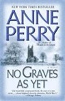 Anne Perry - No Graves As Yet