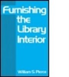 Pierce, Pierce, Anthony Pierce, W. S. Pierce, William S Pierce, William S. Pierce - Furnishing the Library Interior