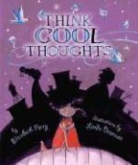 Elizabeth Perry, Elizabeth Goodwin Perry, Elizabeth/ Bronson Perry, Linda Bronson - Think Cool Thoughts