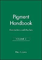 Peter A. Lewis, T. C. Patton, Tc Patton, Temple C. Patton, PATTON TEMPLE C, Peter A Lewis... - Pigment Handbook, Volume 2