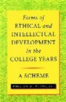 Perry, Dame Perry, Wg Perry, William G Perry, William G. Perry, William Graves Perry - Forms of Ethical and Intellectual Development in the College Years