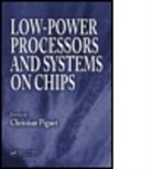 Christian Piguet, Christian (Csem Piguet, Christian Piguet, Christian (Csem Piguet, Piguet Christian - Low-Power Processors and Systems on Chips
