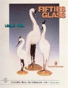 Leslie Pina, Leslie A. Piina, Leslie Pina, Leslie A. Pina, Leslie Piña - Fifties Glass