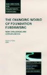 S. Glass, Sandra A. Glass, Sandra A. Glass - Changing World of Foundation Fundraising, New Challenges