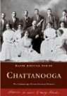 Chattanooga African American Museum, The Chattanooga African American Museum - Chattanooga