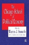 Warren Samuels, Warren J. Samuels, Warren Samuels, Nadia Mizner, Mizner Nadia, Warren Samuels... - Chicago School of Political Economy
