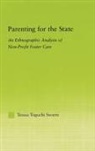 Teresa Toguchi Swartz - Parenting for the State