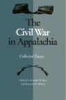 Kenneth W Noe, Kenneth W. Noe, Kenneth W. (EDT) Noe, Kenneth W. Noe, Shannon H. Wilson - Civil War in Appalachia