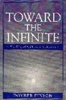 Dovber Pinson, Pinson DovBer - Toward the Infinite : The Way of Kabbalistic Meditation
