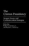 Rachel L. Holloway, Robert E. Denton, Robert E. Jr. Denton, Rachel L. Holloway - The Clinton Presidency