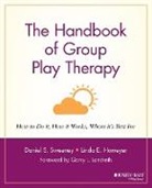 Linda E. Homeyer, Linda E. (Southwest Texas State University Homeyer, Homeyer Le, Le Homeyer Le, Sweeney, D. S. Sweeney... - Handbook of Group Play Therapy