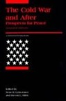 Sean M. (Harvard University) Miller Lynn-Jones, Sean M. Miller Lynn-Jones, Sean M. Lynn-Jones, Sean M. (Harvard University) Lynn-Jones, Staphen E. Miller, Steven E. Miller... - Cold War and After