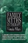 Vimala Pillari - Family Myths in Therapy
