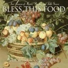 George Grant, Karen B Grant, Karen B. Grant, Julia M. Pitkin, Pitkin Julia M. - Bless this Food