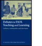 Kathy Pitt, Kathy (University of Lancaster Pitt, Pitt Kathy - Debates in Esol Teaching and Learning