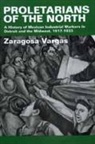 Leonard Pitt, Zaragosa Vargas, Vargas Zaragosa, Zaragosa Vargas - Proletarians of the North