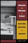 Marcos Pizarro - Chicanas and Chicanos in School