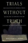 William Pizzi, William T Pizzi, William T. Pizzi, David Samuel - Trials Without Truth