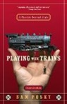 Sam Posey - Playing with Trains