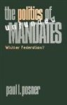 Paul L. Posner, Paul L. (Director of MPA Program Posner - Politics of Unfunded Mandates
