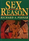 Richard A. Posner - Sex and Reason
