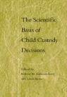Galatzer-L, Kraus, Robert M. Galatzer-Levy - Scientific Basis of Child Custody Decisions