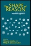 Vittorio Johnson-Laird Girotto, GIROTTO VITTORIO JOHNSON LAIRD P, Vittorio Girotto, Vittorio Girotto, Girotto Vittorio, Philip N. Johnson-Laird... - Shape of Reason