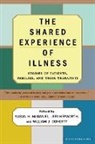 William Doherty, William J. Doherty, Jeri Hepworth, Susan McDaniel, Susan H. McDaniel, Susan H. Hepworth Mcdaniel... - Shared Experience of Illness