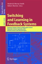 Roderick Murray-Smith, Robert Shorten - Switching and Learning in Feedback Systems