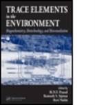 M. N. V. Sajwan Prasad, M.n.v. Sajwan Prasad, Kenneth S. (Savanah State University Sajwan, Ravi Naidu, Naidu Ravi, M. N. V. Prasad... - Trace Elements in the Environment