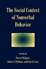 Pierre Philippot, Eric J. Coats, Erik J. Coats, Robert S. Feldman, Pierre Philippot - The Social Context of Nonverbal Behavior