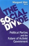 Margaret (EDT) Weir, Margaret Weir, Margaret M. Weir, Weir Margaret - The Social Divide