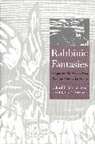 David Stern, David Mirsky Stern, Mark J. Mirsky, Mark Jay Mirsky, David Stern - Rabbinic Fantasies