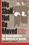 Robert Pratt, Robert A Pratt, Robert A. Pratt - We Shall Not Be Moved