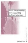 Gabrielle Syme - Dual Relationships in Counselling & Psychotherapy