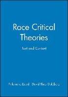 Essed, P Essed, Philomena (University of Amsterdam) Goldber Essed, Philomena Goldberg Essed, ESSED PHILOMENA GOLDBERG DAVID T, Goldberg... - Race Critical Theories