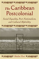 S. Puri, Shalini Puri, Shalini (Assistant Professor of English Puri - Caribbean Postcolonial